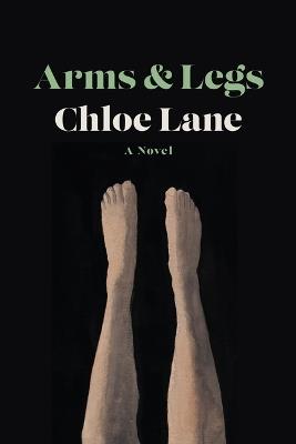 Arms & Legs - Chloe Lane - cover