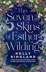 The Seven Skins of Esther Wilding