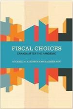 Fiscal Choices: Canada after the Pandemic