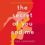 The Secret of You and Me