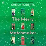 The Merry Matchmaker