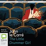 The Little Drummer Girl ABRIDGED