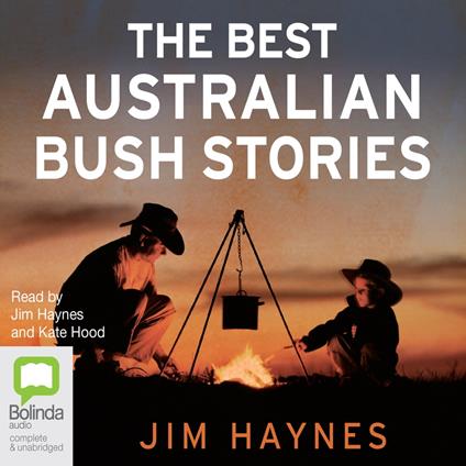 The Best Australian Bush Stories