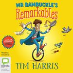 Mr Bambuckle's Remarkables