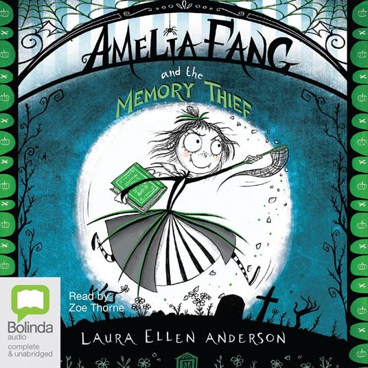 Amelia Fang and the Memory Thief