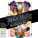 The Magic Misfits: The Second Story