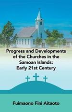 Progress and Developments of the Churches in the Samoan Islands: Early 21St Century