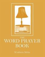 The Word Prayer Book