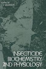 Insecticide Biochemistry and Physiology