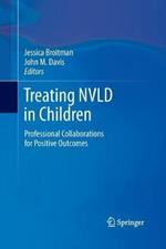 Treating NVLD in Children: Professional Collaborations for Positive Outcomes