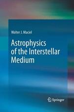 Astrophysics of the Interstellar Medium