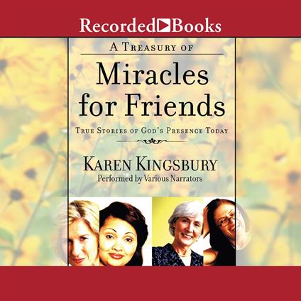 A Treasury of Miracles for Friends