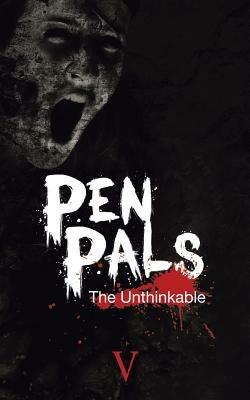 Pen Pals: The Unthinkable - V - cover