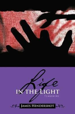 Life in the Light: Tianshire - James Hendershot - cover
