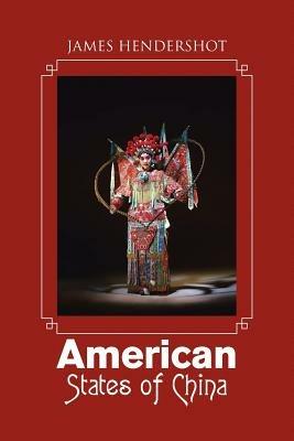 American States of China - James Hendershot - cover