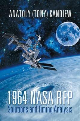 1964 NASA RFP Solutions and Timing Analysis - Anatoly (Tony) Kandiew - cover