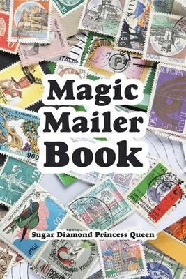 Magic Mailer Book - Sugar Diamond Princess Queen - cover