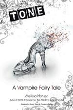 Tone: A Vampire Fairy Tale