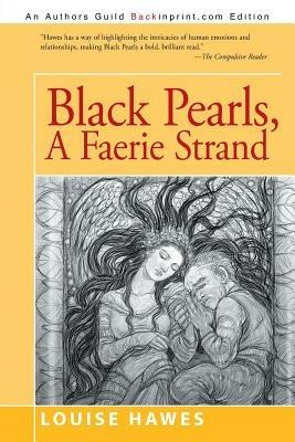 Black Pearls: A Faerie Strand - Louise Hawes - cover