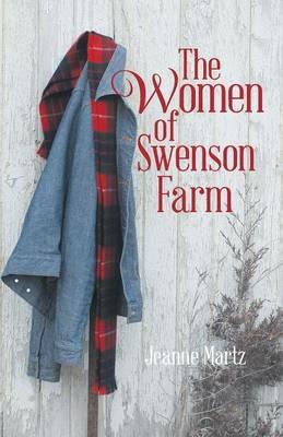 The Women of Swenson Farm - Jeanne Martz - cover