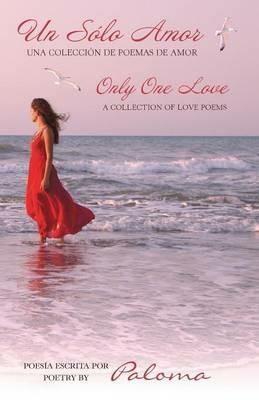 Un Solo Amor: Only One Love - Paloma - cover