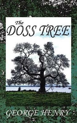 The Doss Tree - George Henry - cover