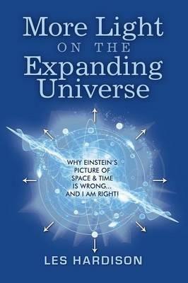 More Light on the Expanding Universe - Les Hardison - cover