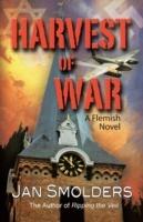 Harvest of War: A Flemish Novel