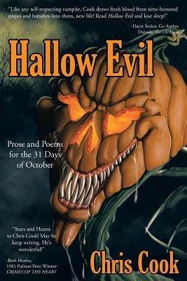 Hallow Evil: Prose and Poems for the 31 Days of October - Chris Cook - cover