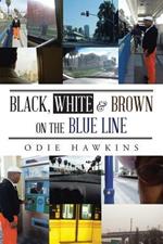 Black, White & Brown On The Blue Line