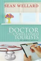 The Doctor and the Unwelcomed Tourists: The Caribbean Chronicles