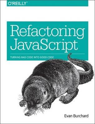 Refactoring JavaScript - Evan Burchard - cover