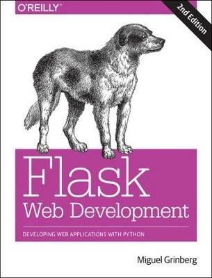 Flask Web Development 2e: Developing Web Applications with Python - Miguel Grinberg - cover