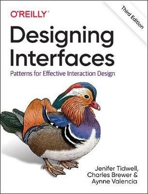 Designing Interfaces: Patterns for Effective Interaction Design - Jenifer Tidwell,Charles Brewer,Aynne Valencia - cover