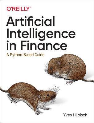 Artificial Intelligence in Finance: A Python-Based Guide - Yves Hilpisch - cover