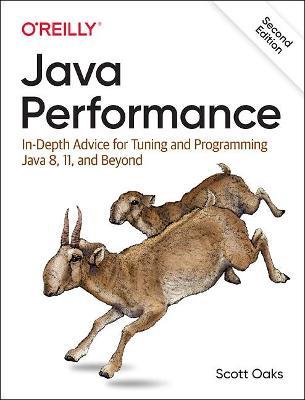 Java Performance: In-depth Advice for Tuning and Programming Java 8, 11, and Beyond - Scott Oaks - cover