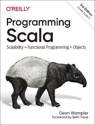 Programming Scala: Scalability = Functional Programming + Objects - Wampler - cover