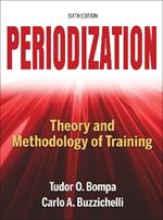 Periodization-6th Edition: Theory and Methodology of Training