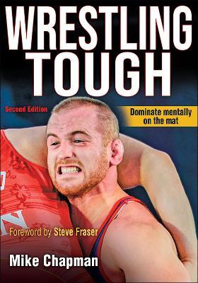 Wrestling Tough - Mike J. Chapman,Mike Chapman - cover