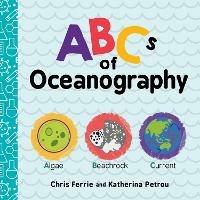ABCs of Oceanography - Chris Ferrie,Katherina Petrou - cover