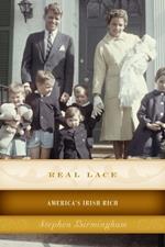 Real Lace: America's Irish Rich