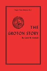 The Groton Story