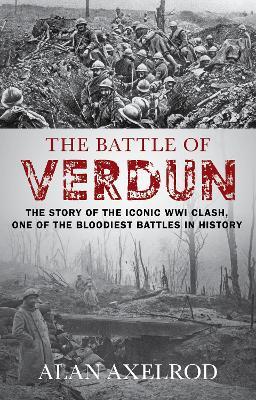 The Battle of Verdun - Alan Axelrod - cover