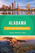 Alabama Off the Beaten Path (R): Discover Your Fun