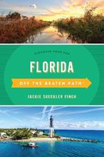 Florida Off the Beaten Path (R): Discover Your Fun