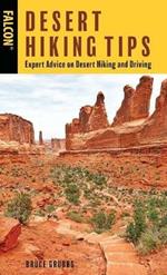 Desert Hiking Tips: Expert Advice on Desert Hiking and Driving