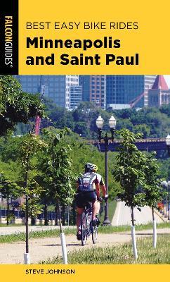 Best Easy Bike Rides Minneapolis and Saint Paul - Steve Johnson - cover