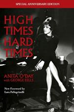 High Times Hard Times: The Anniversary Edition