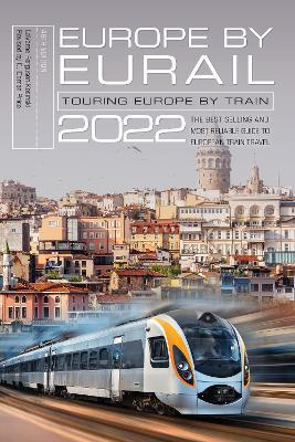 Europe by Eurail 2022: Touring Europe by Train - LaVerne Ferguson-Kosinski - cover