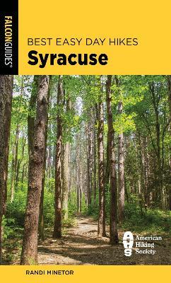 Best Easy Day Hikes Syracuse - Randi Minetor - cover